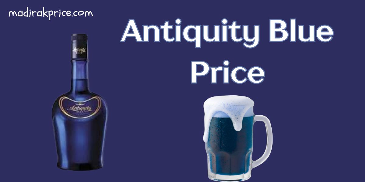Antiquity Blue Price