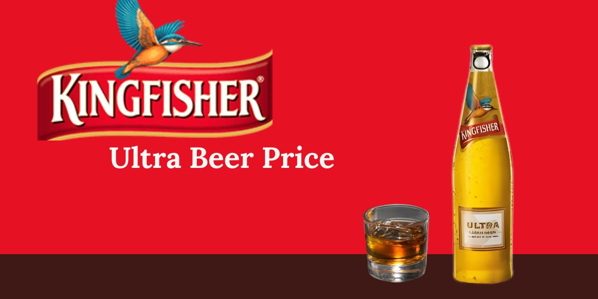 Kingfisher Ultra Beer Price