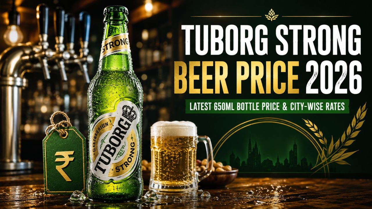 Tuborg Strong Beer Price in India 2026: Latest 650ml, Mumbai, Bangalore, Hyderabad & Pune Rates 