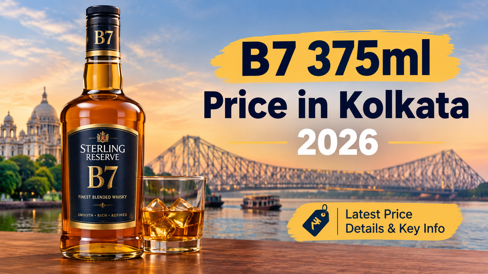 B7 375ml Price in Kolkata 2026: Latest Price Guide, Bottle Details & Buying Information